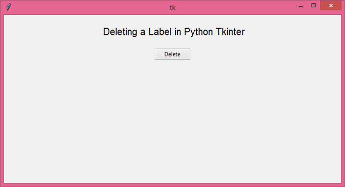 在 Python Tkinter 中删除标签 | w3schools 中文网
